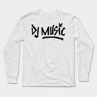 DJ Music Long Sleeve T-Shirt